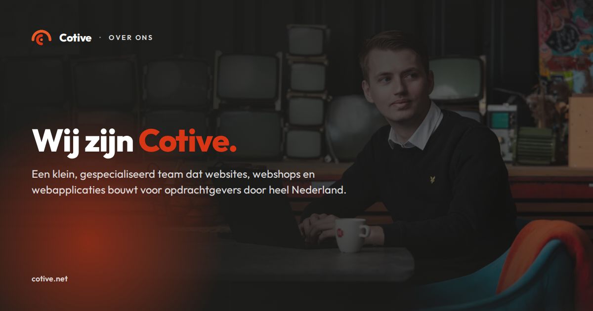 Cotive | Over ons: webdevelopment sinds 2017